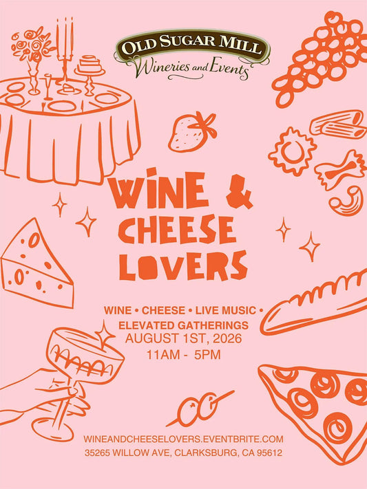 Wine & Cheese Lovers Day | Old Sugar Mill | August 1, 2026